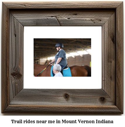 trail rides near me in Mount Vernon, Indiana